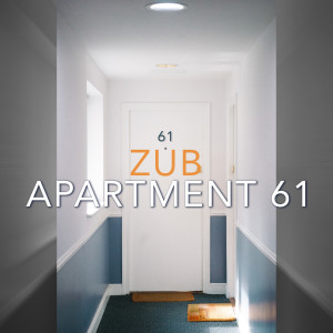 收聽Zub的Apartment 61歌詞歌曲