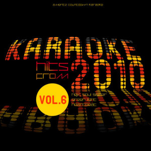 Ameritz Countdown Karaoke的專輯Karaoke Hits from 2010, Vol. 6