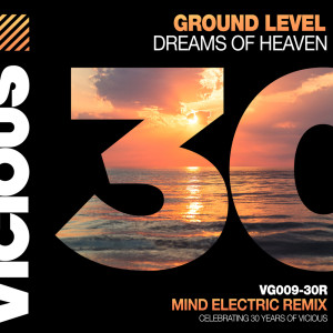 GROUND LEVEL的專輯Dreams Of Heaven (Mind Electric Remix)