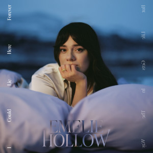 Emelie Hollow的專輯I Could Lie Here Forever / But Life Gets In The Way