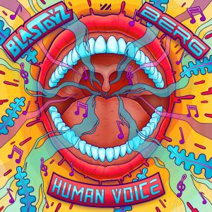 Blastoyz的專輯Human Voice