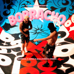 Soyneel的專輯Borracho TQ (Explicit)
