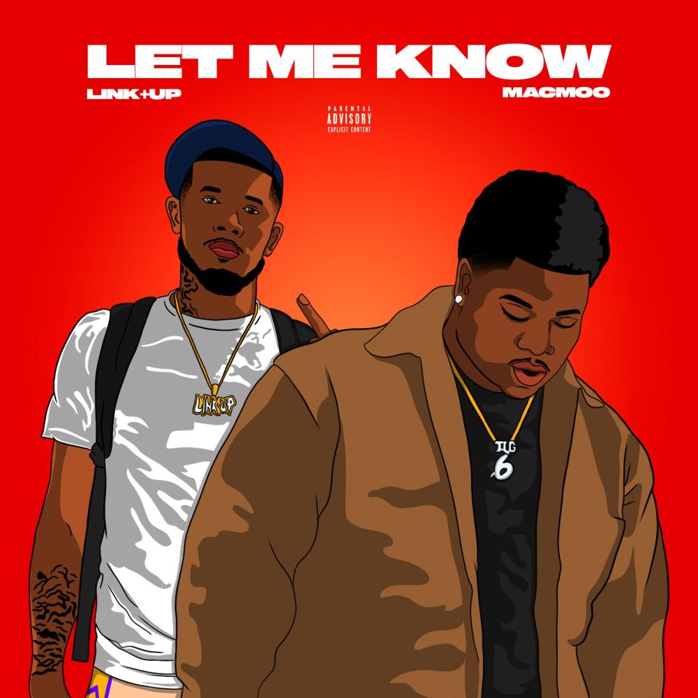 Let Me Know (feat. Mac Moo) (Explicit)