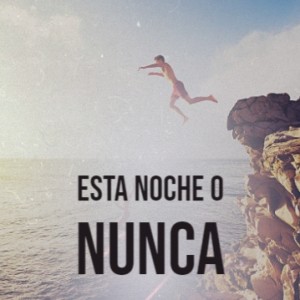 Album Esta Noche O Nunca from 