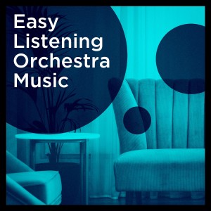 Various Artists的专辑Easy Listening Orchestra Music