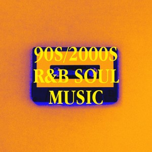 R&b的專輯90S/2000S R&b Soul Music