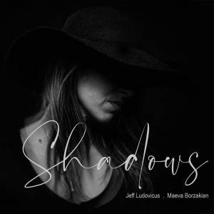 Album Shadows from Maeva Borzakian