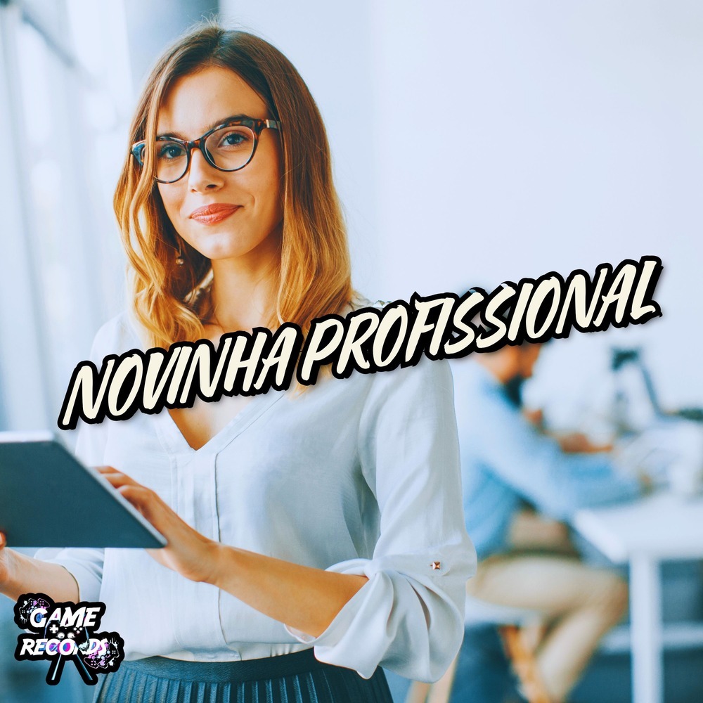 Novinha Profissional (Explicit)