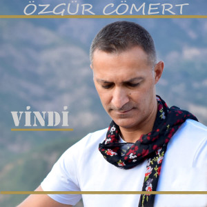 收听Özgür Cömert的Vindi歌词歌曲