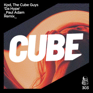 Album Da hype (Paul Adam Remix) from The Cube Guys