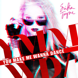 Erika Jayne的专辑You Make Me Wanna Dance