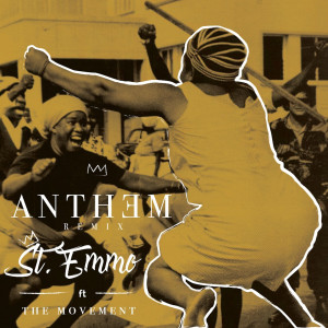 Anthem Remix dari The Movement