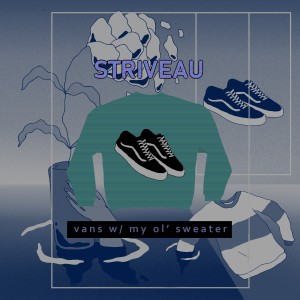 อัลบัม Vans with My Ol' Sweater ศิลปิน StriveAU