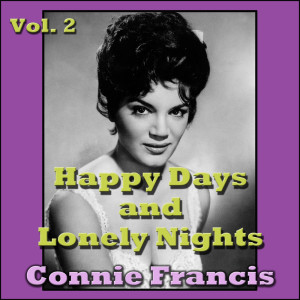Album Happy Days and Lonely Nights, Vol. 2 from Connie Francis