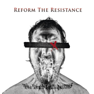 收聽Reform The Resistance的Are You One of Us, or Are You One of Them?歌詞歌曲