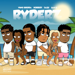 收听Yung Bredda的Ryderz (Explicit)歌词歌曲