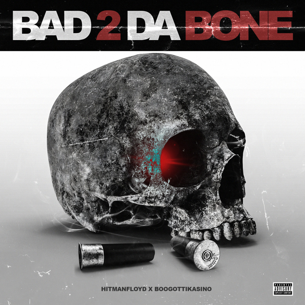 Bad 2 da Bone (Explicit)