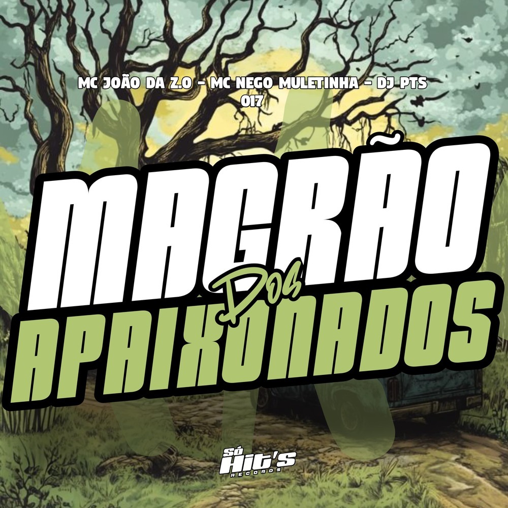 Magrão Dos Apaixonados (Lento + Reverb|Explicit)