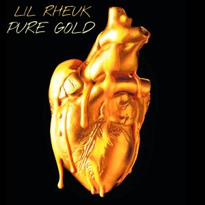 Lil Rheuk的專輯PURE GOLD