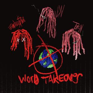 ดาวน์โหลดและฟังเพลง World Takeover (feat. T$AN & Bandanna$aint) (Explicit) พร้อมเนื้อเพลงจาก JDN