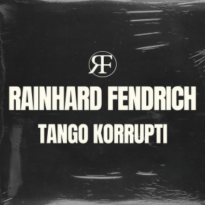 Rainhard Fendrich的專輯Tango Korrupti