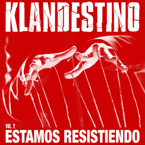 Listen to A la Deriva song with lyrics from Klandestino