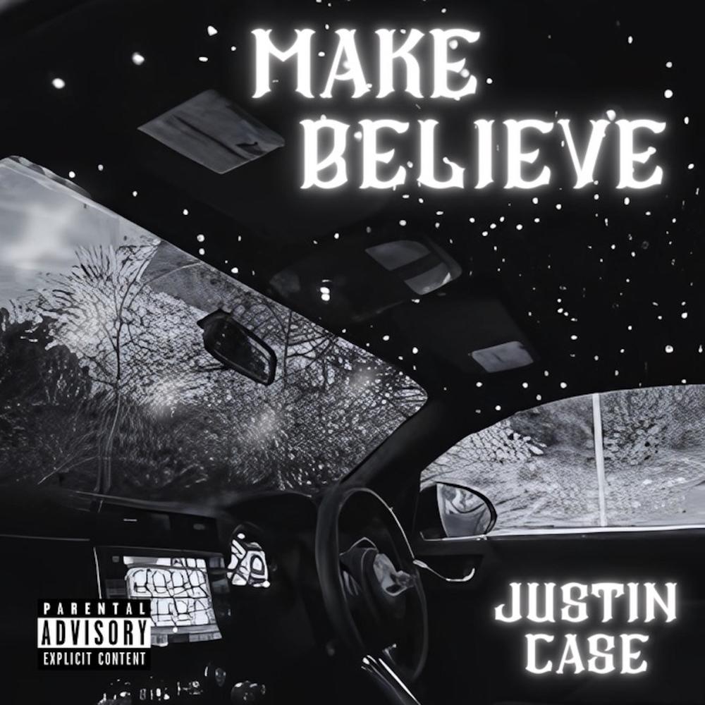 Make Believe (Explicit)