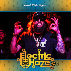 收聽Lingo的Grind Mode Cypher Electric Haze C2 (Explicit)歌詞歌曲