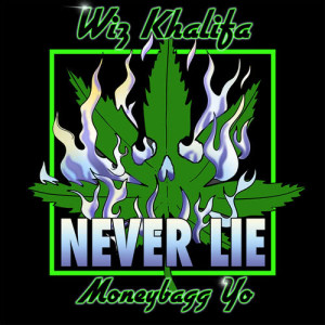 ดาวน์โหลดและฟังเพลง Never Lie (feat. Moneybagg Yo) (Clean) พร้อมเนื้อเพลงจาก Wiz Khalifa