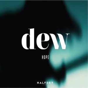 收聽DEW的HOPE歌詞歌曲
