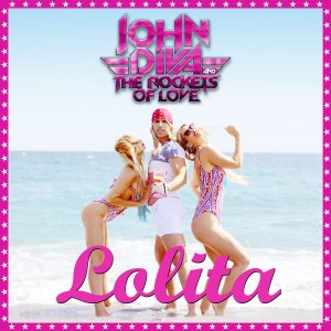 ดาวน์โหลดและฟังเพลง Lolita พร้อมเนื้อเพลงจาก John Diva & the Rockets of Love