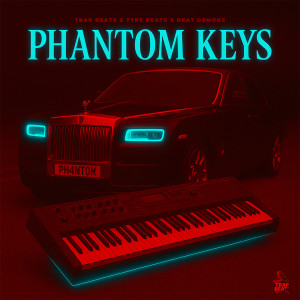 Listen to Phantom Keys song with lyrics from Trap Beats