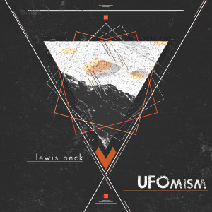 Lewis Beck的專輯Ufomism - Single