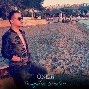 Album Yaşayalım Seneleri from Öner