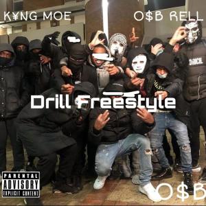 Drill Freestyle (feat. K¥NG MOE & O$B RELL) (Explicit) dari K¥NG MOE