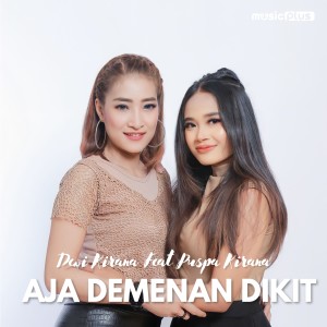 Album Aja Demenan Dikit oleh Dewi Kirana