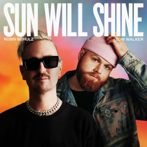 收聽Robin Schulz的Sun Will Shine歌詞歌曲