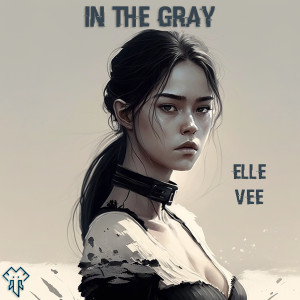 Album In the Gray from Elle Vee