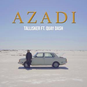 收听Tallisker的AZADI (Remix|Explicit)歌词歌曲