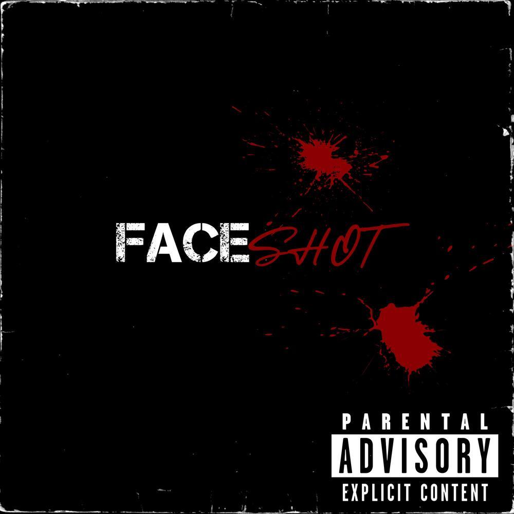 FACE SHOT (Explicit)