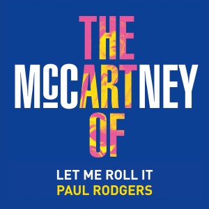 Paul Rodgers的專輯Let Me Roll It