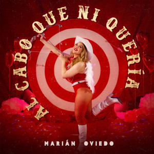 Album Al Cabo Que Ni Queria from Marián Oviedo
