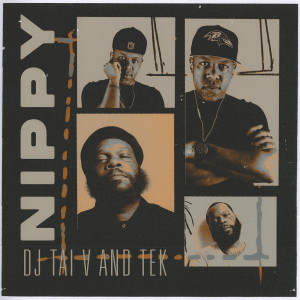 Album Nippy (Explicit) oleh DJ Tai V