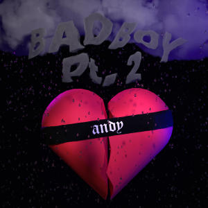 Headband Andy的專輯Bad Boy, Pt. 2 (Explicit)