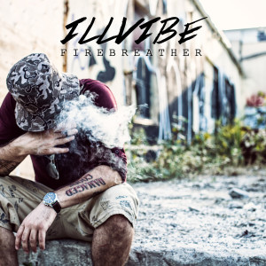 ดาวน์โหลดและฟังเพลง The Life (Explicit) พร้อมเนื้อเพลงจาก iLLvibe