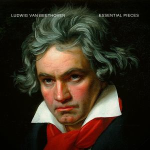 Ludwig van Beethoven的专辑Essential Pieces