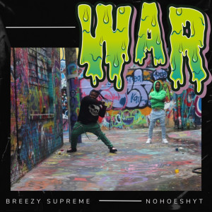 อัลบัม War (Explicit) ศิลปิน Breezy Supreme