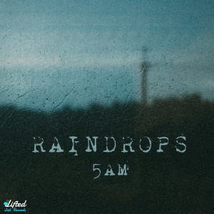 5AM的专辑Raindrops