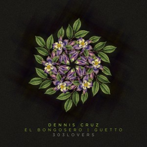 อัลบัม El Bongosero ศิลปิน Dennis Cruz