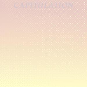 Various Artists的專輯Capitulation Whereunto